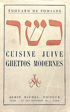 Cuisine Juive. Ghettos modernes.. POMIANE (Edouard de);