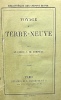 Voyage &agrave; TERRE-NEUVE.. GOBINEAU (Comte A. de);