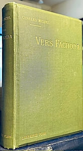 Vers FACHODA. A la rencontre de la Mission Marchand à travers l'ETHIOPIE.