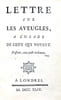 Lettre sur les Aveugles, &agrave; l'usage de ceux qui voyent.. DIDEROT (Denis);