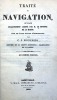 Traité de NAVIGATION, ouvrage exclusivement adopté par M. le Ministre de la Marine, pour les Écoles Royales d'Hydrographie.. FOURNIER (C. F.);