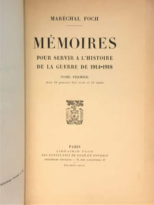 Mémoires pour servir à l'histoire de la guerre 1914-1918.