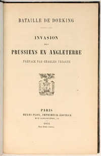 Bataille de Dorking. Invasion des Prussiens en Angleterre, préface de Charles Yriarte.