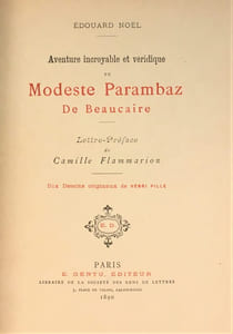 Aventure incroyable et véridique de Modeste Parambaz, de Beaucaire.