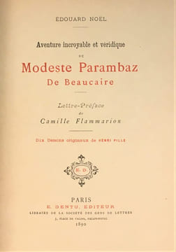 Aventure incroyable et véridique de Modeste Parambaz, de Beaucaire.. NOËL Édouard.