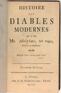 Histoire des diables modernes par le feu Mr. Adolphus, Juif Anglois.