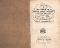 RECUEIL DE FAC-SIMILE de toutes espèces d'écritures française et anglaise &c. Pour exercer à la lecture des manuscrits et des écritures difficiles, approuvé par l'Université.