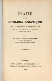 Traité sur le choléra asiatique offrant l'histoire de cette maladie, ainsi que les moyens de s'en préserver et de s'en guérir.