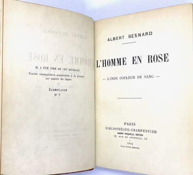L’Homme en rose.- L’Inde couleur de sang. . BESNARD Albert.