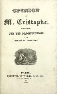Opinion de M. Cristophe, vigneron, sur les prohibitions et la liberté du commerce.