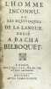 L’Homme inconnu, ou les équivoques de la langue, dédié à Bacha Bilboquet.. [CHERRIER Abbé Claude].