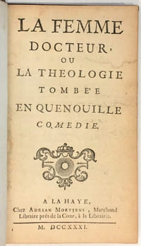 La Femme docteur ou la Théologie tombée en quenouille.