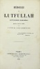 M&eacute;moires de Lutfullah, gentilhomme mahom&eacute;tan.. INDE.