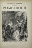 Les M&eacute;moires secrets de la marquise de Pompadour. . BEAUJOINT Jules.