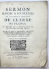 Sermon presch&eacute; &agrave; l'ouverture de l'assembl&eacute;e g&eacute;n&eacute;rale du clerg&eacute; de France.... BOSSUET B&eacute;nigne.