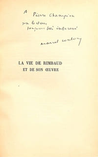La Vie de Rimbaud et de son oeuvre. Avec de nombreux documents inédits ou ignorés.