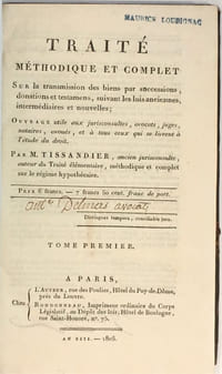 Traité méthodique et complet sur la transmission des biens par successions, donations et testamens suivant les lois anciennes, intermédiaires et nouvelles.
