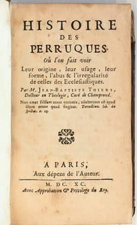 Histoire des perruques où l'on fait voir leur origine, leur usage, leur forme, l'abus & l'irrégularité de celles des Ecclésiastiques.