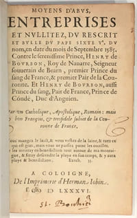 Moyens d'abus, entreprises et nullitez, du rescrit et bulle du pape Sixte Ve du nom en date du mois de septembre 1585.