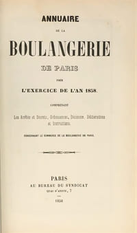 ANNUAIRE DE LA BOULANGERIE DE PARIS pour l'exercice de l'an 1858.