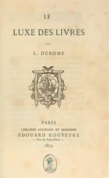 Le Luxe des livres.. DEROME Léopold.