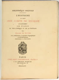 L'histoire du sieur abbé-comte de Bucquoy, singulièrement son évasion du For-l'Évêque et de la Bastille. 