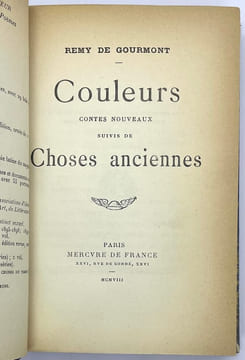 Couleurs, contes nouveaux suivis de Choses anciennes.. GOURMONT Remy de.