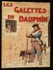 LES GALETTES DU DAUPHIN .. DEHAYNIN Denise / LE RALLIC ( illustrations par ) 