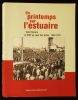 UN PRINTEMPS SUR L'ESTUAIRE, Saint-Nazaire, La CFDT au coeur des luttes 1945-1975.. BIGAUD Robert / BREUS Hervé / CHAPRON Jacques / GUIHENEUF Joseph / ...