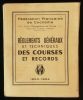 REGLEMENTS GENERAUX ET TECHNIQUES DES COURSES ET RECORDS 1953-1954 .. Fédération Française de Cyclisme ( Union Vélocipédique de France ) 