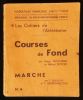 LES CAHIERS DE L'ATHLETISME : COURSES DE FOND et LA MARCHE .. ROCHARD Roger / SPITZER Alfred / GUILLEUX F. / DECROMBECQUE F. 