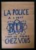LA POLICE A L'ORTF, C'EST LA POLICE CHEZ VOUS ..  ( Ecole Nationale Supérieure des Beaux-Arts , PARIS ( 6e arrdt ) ) 