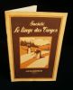 SOCIETE LE LINGE DES VOSGES, GERARDMER - VOSGES  ( Catalogue ) .. LINVOSGES 