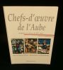 CHEFS-D'OEUVRE DE L'AUBE, Sculptures et vitraux du XVIe siècle .. BIBOLET Françoise / BESNIER Michel ( photographies par ) 