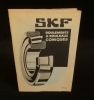SKF ROULEMENTS A ROULEAUX CONIQUES ( catalogue ) .. Compagnie d'Applications Mecaniques, 15 avenue de la Grande-Armée à PARIS ( XVIe arrdt ) 