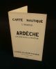 CARTE NAUTIQUE au 1:50.000 ARDECHE d'AUBENAS au RHÔNE ( PONT-SAINT-ESPRIT ) .. Canoë-Club de France 