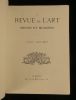 LA REVUE DE L'ART ANCIEN ET MODERNE 1912 .. BABELON Ernest / BOUYER Raymond / CHERVET Henri / COURBOIN François / DOUMIC Max / DUGAS Charles / DACIER ...