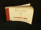 RELON ( Catalogue ) .. Société ROUGIER et PLÉ, 13-15 boulevard des Filles du Calvaire à PARIS ( 3e arrdt )