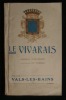 LE VIVARAIS ( Ardèche).. anonyme