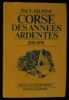 CORSE DES ANNEES ARDENTES 1939-1976 .. SILVANI Paul