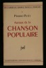 AUTOUR DE LA CHANSON POPULAIRE .. PIERRE-PETIT 