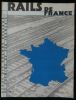 RAILS DE FRANCE.. BELVIANES Marcel / DERVENN  Claude / BOYET Paul-Charles / CLERC Charles 