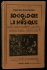 SOCIOLOGIE DE LA MUSIQUE .. BELVIANES Marcel 