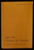 QUI ETAIT TEILHARD DE CHARDIN ? , Introduction à sa vie et à son oeuvre .. BAUDRY Gérard-Henry 