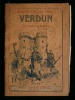 FRENCH - ENGLISH - GUIDE : VERDUN ET SES CHAMPS DE BATAILLE ( 1914-1918).. anonyme 