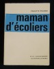 MAMAN D'ECOLIERS.. ETAVARD Paulette