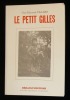 LE PETIT GILLES .. PILLARD Guy-Edouard 