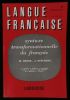 LANGUE FRANCAISE : SYNTAXE TRANSFORMATIONNELLE DU FRANCAIS.. STEFANINI Jean / GROSS Maurice / BOONS Jean-Paul / BORILLO Andrée / CLARIS Jean-Max / ...