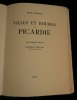 VILLES ET BOURGS DE PICARDIE .. NORMAND René / PRESTAT Georges ( illustrations par ) 