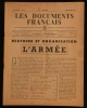 LES DOCUMENTS FRANCAIS : HISTOIRE et ORGANISATION DE L'ARMEE.. BRIDOUX Général 